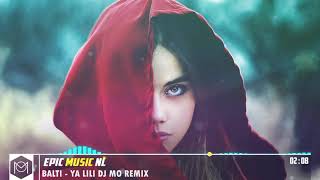 اغنية عربية  ياليلي  التي اشتهرت في جميع انحاء العالم   Ya Lili DJ MO Remix