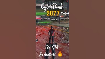 Gta sa best graphic mod for gta sa Android🔥 Cyberpunk 2077 modpack credit :- AJ Gamerx #shorts