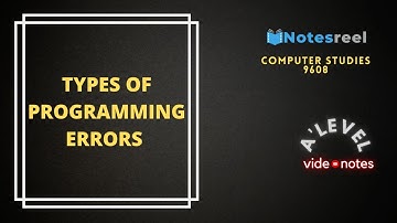 Types of Programming Errors | A Level Notes Computer Studies 9608
