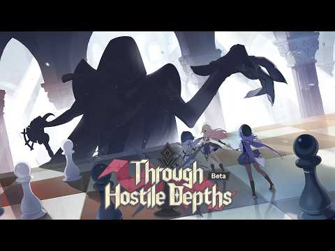 Through Hostile Depths - Stella Sora 1.13 OST