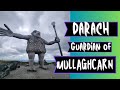 Darach : The Guardian Giant of Mullaghcarn | Gortin Glen