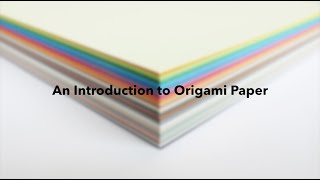 An Introduction to Origami Paper