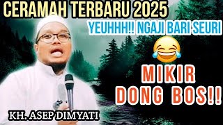 CERAMAH LUCU BAHASA SUNDA KH. ASEP DIMYATI GAJRUG I LUCU BANGET