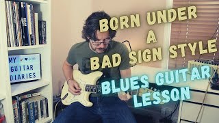 Born Under a Bad Sign Style Blues - Blues Rhythm Guitar Lesson / Tutorial