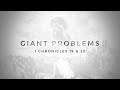 Giant Problems: Who Killed Goliath? | 1 Chronicles 19 &amp; 20