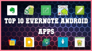 Top 10 Evernote Android App | Review