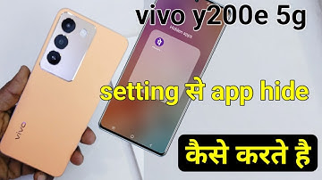 Vivo y200e app hide setting | vivo y200e me app hide kaise kare