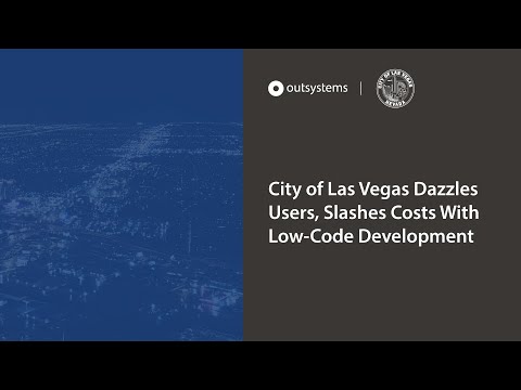 City of Las Vegas Dazzles Users, Slashes Costs With Low Code