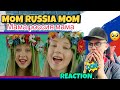 Mom Russia Mom - Мама россия мама 🇷🇺 (REACTION)