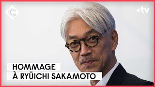 Ryuichi Sakamoto : dernière partition - L’Oeil de Pierre Lescure - C à Vous - 03/04/2023