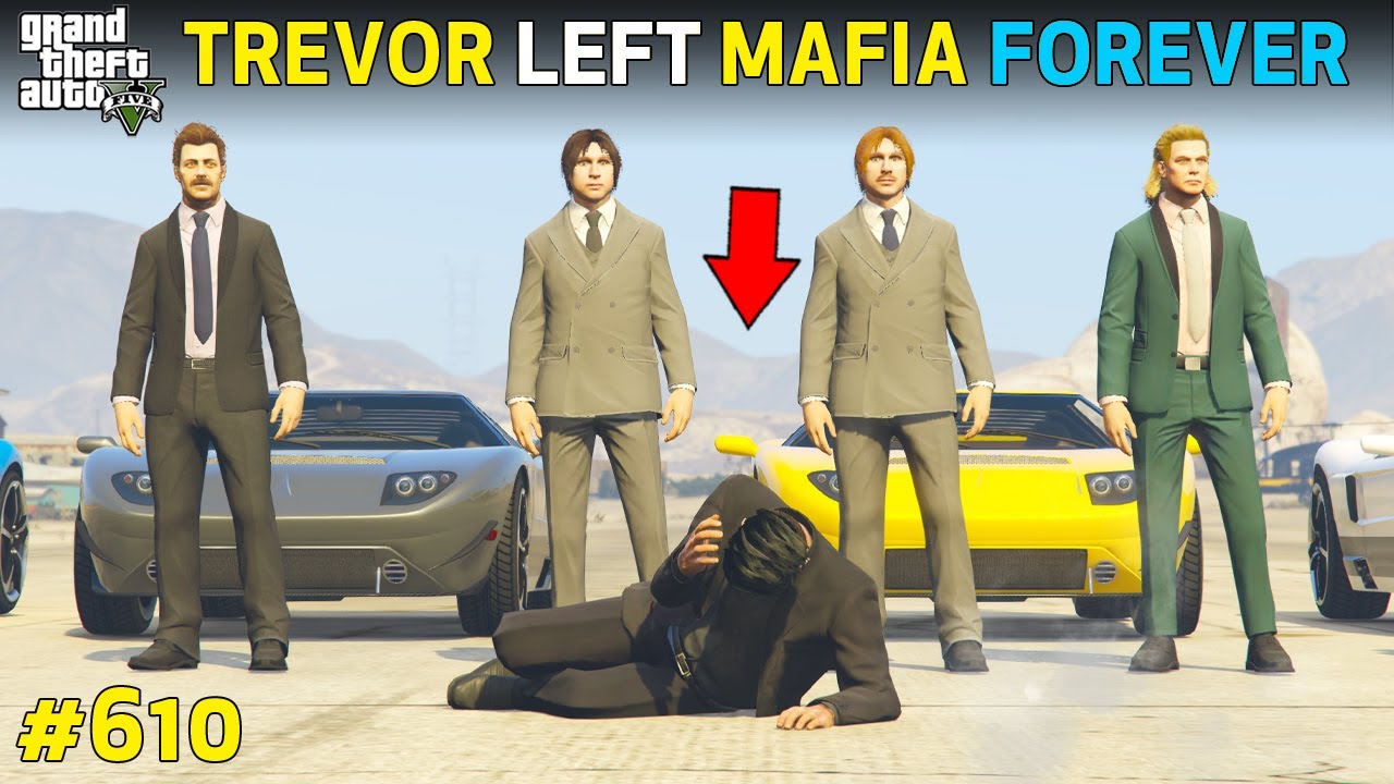 GTA 5 : TREVOR LEFT MAFIA AND LOS SANTOS FOREVER | GTA 5 GAMEPLAY #610 ...