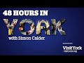 48 Hours in York with Simon Calder