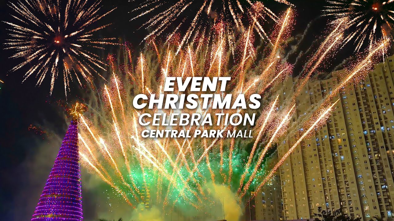 Event Christmas Celebration-Central Park 25-12-2023 FIREWORKS | Kembang Api