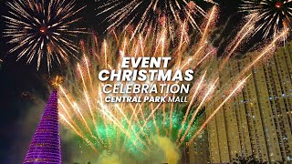 Event Christmas Celebration-Central Park 25-12-2023 FIREWORKS | Kembang Api