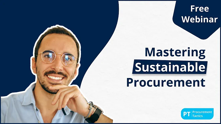 Mastering Sustainable Procurement: Metrics, KPIs, and Best Practices [Free Webinar]