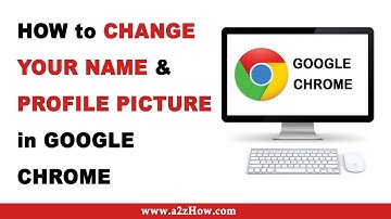 How to Change Your Name and Profile Picture on Google Chrome (Desktop)
