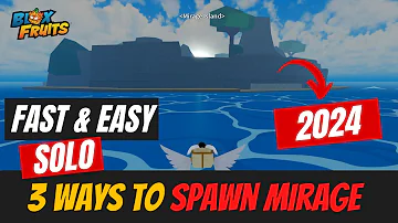 3 Ways to Spawn Mirage island in Blox fruits in 2024