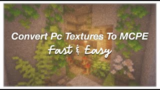 how to convert minecraft pc resources to minecraft pe pt.2 🌙🌸 [Simple & Easy] screenshot 1