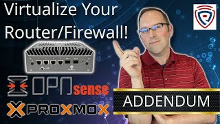 Addendum: Virtualizing OPNsense on Proxmox as Your Primary Router