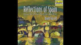David Russell - 12 Danzas Espaolas No 5 Andaluza Transcr D Russell For Guitar Official Audio