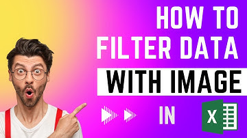 How to Filter Pictures with Data in Excel