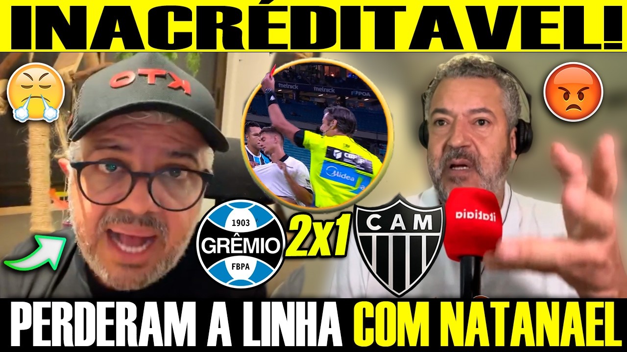 GRÊMIO 2X1 ATLÉTICO! IMPRENSA MINEIRA PERDE a PACIÊNCIA E MANDA A REAL SOBRE a DERROTA DO GALO