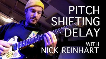 Nick Reinhart Talks Pitch Shifting Delay