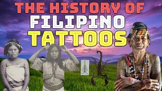The history and meaning of Filipino tattoos