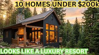 10 Rustic Homes Under $200K That Look Like Luxury Resorts (2026)