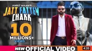 Jatt Fatte Chakk Dhol Remix Amrit Maan Ft Lahoria Production hd Latest 2019