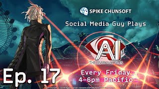 Social Media Guy Plays - AI: THE SOMNIUM FILES Part 17