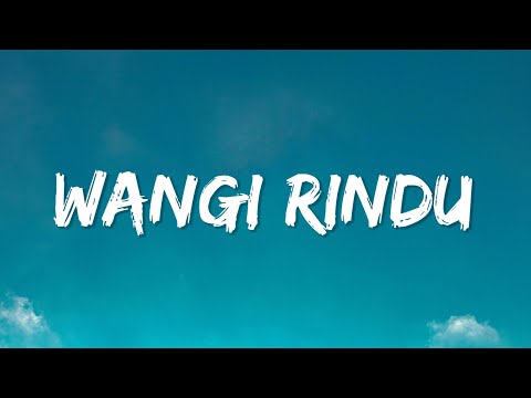 Wangi Rindu Lyrics