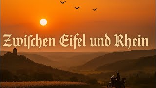 Zwischen Eifel und Rhein - 4K