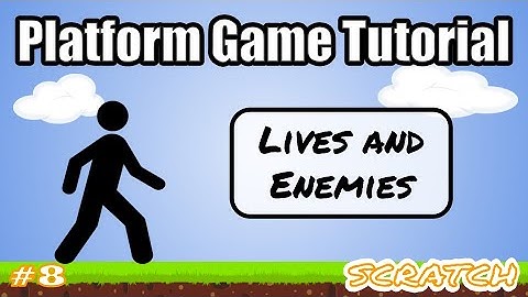How to Make a Platform Game on Scratch - #8 Lives and Enemies