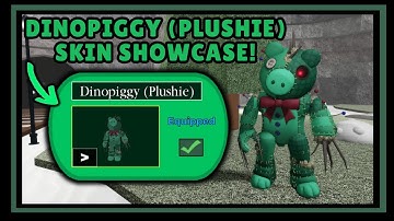 (DAY 11) 🦖 DINOPIGGY (PLUSHIE) Skin Showcase! | [Piggy Advent Calendar]