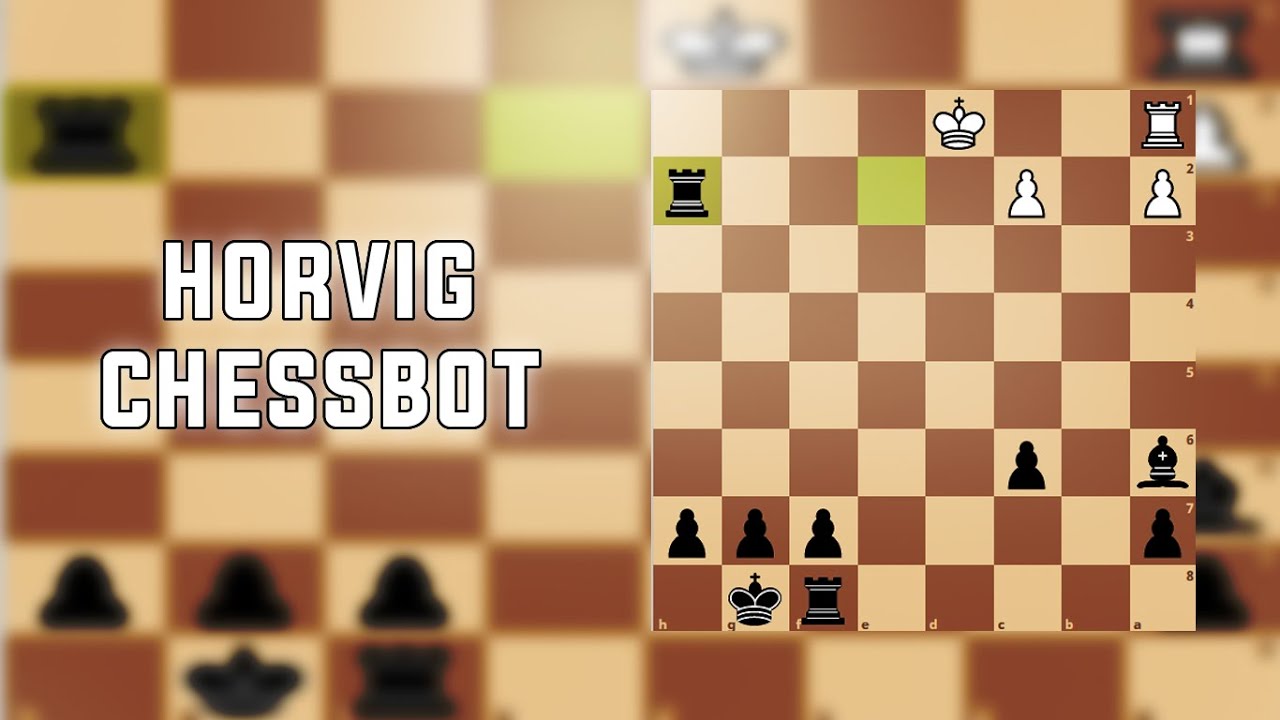 Horvig Chess Bot.... Maxresdefault