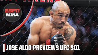 Jose Aldo explains why he’s coming back at UFC 301 | ESPN MMA