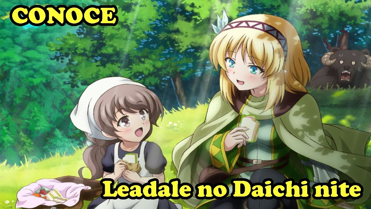 CONOCE EL ANIME DE Leadale no Daichi nite - YouTube