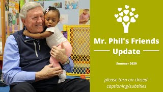 Mr. Phil's Friend's Summer 2020 Update