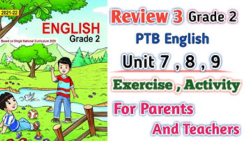 Review 3 | English Grade 2 | Exercise | Unit 7 8 9 | Activity | PTB English New Edition 2021