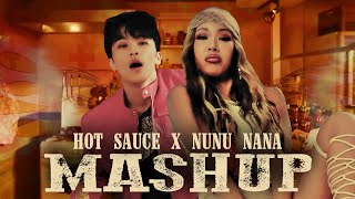 NCT DREAM x JESSI- HOT SAUCE x NUNU NANA
