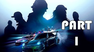 Need For Speed 2015 - Walkthrough No Commentary - Part 1