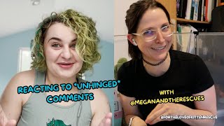Reacting to ~*unhinged*~ comments (feat. @Meganandtherescues) | Fortheloveofkittenrescue