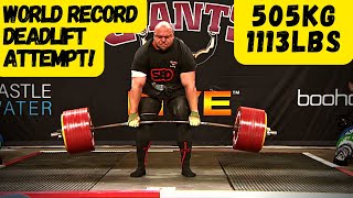 505KG  1113LBS | World Record DEADLIFT Attempt!