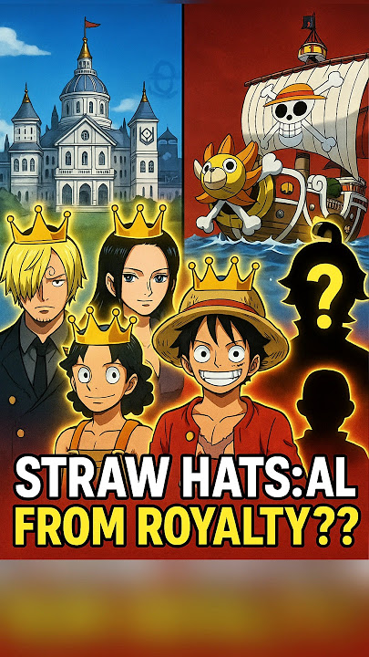 'Are the Straw Hats All From Noble Families In One Piece?' #anime #onepiece #luffy