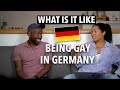 WHAT IS IT LIKE BEING GAY IN GERMANY?