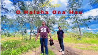 Download Lagu O HALUHA ONA HAU ( ABRAO ) COVER RANGGA KEHI FT GOY ABAINPAH 🎻 LAGU GALAU TIMOR LESTE MP3 Download Lagu O HALUHA ONA HAU ( ABRAO ) COVER RANGGA KEHI FT GOY ABAINPAH 🎻 LAGU GALAU TIMOR LESTE MP3