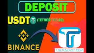 How To Deposit Usdt From Binance To Tescopro How To Deposit Usdt In Tescopro Tether Trc20