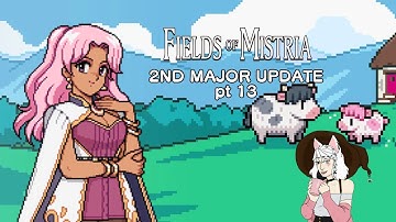 Taking Notes || Fields of Mistria - SECOND MAJOR UPDATE - pt 13