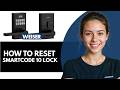 How to Reset Weiser SmartCode 10 Lock